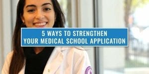 5-ways-to-strengthen-medical-school-application