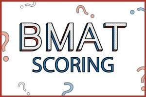 BMAT scoring for all sections of the BMAT