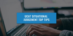 UCAT Situational Judgement Tips