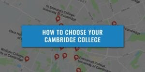 HOW-TO-CHOOSE-YOUR-CAMBRIDGE-COLLEGE