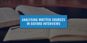 analysing-written-sources-oxford-interview