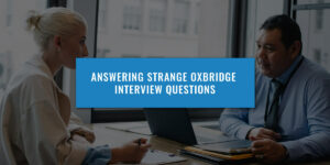 strange-oxbridge-interview-questions
