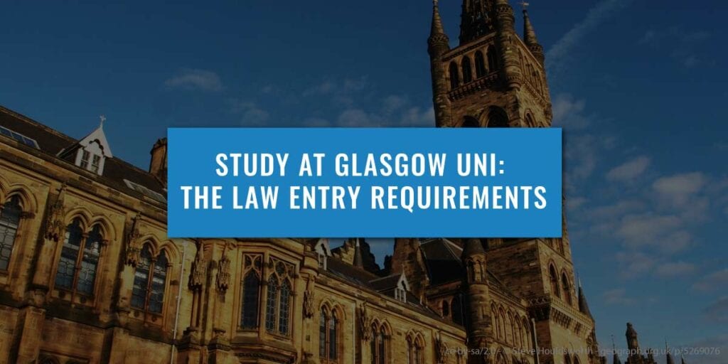 University Of Glasgow School Of Law Requirements INFOLEARNERS