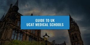 A guide to ucat uk medical schools