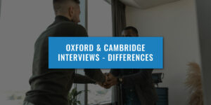 oxford-cambridge-interview-differences