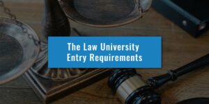 the-law-university-entry-requirements