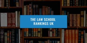 uk-law-school-rankings
