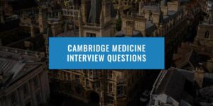 Cambridge-medicine-interview-questions