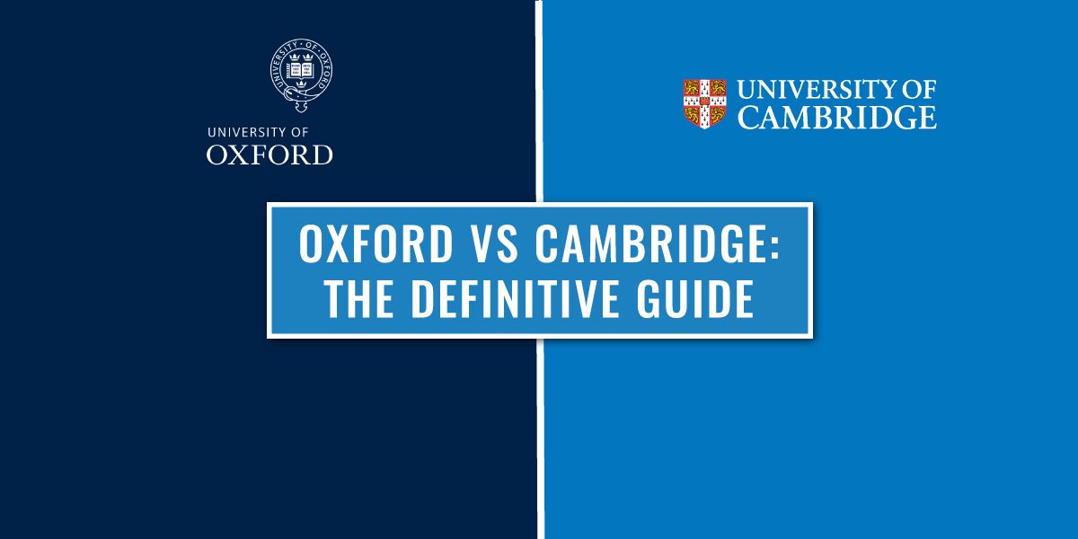 Oxford vs Cambridge Which is better?