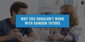 Why-you-shouldn't-work-with-a-random-tutor