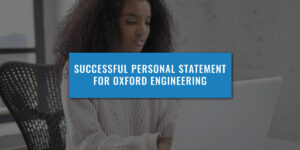Successful Personal Statement For Oxford Engineering