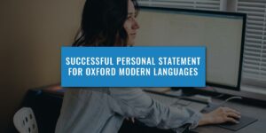 Successful Personal Statement For Oxford Modern Languages