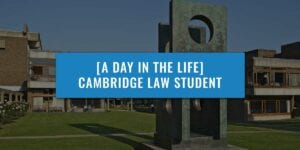 A-DAY-IN-THE-LIFE-OF-A-CAMBRIDGE-LAW-STUDENT