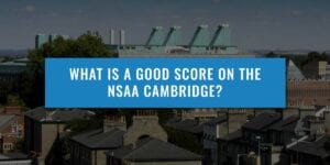 What-is-a-good-score-on-the-nsaa-cambridge