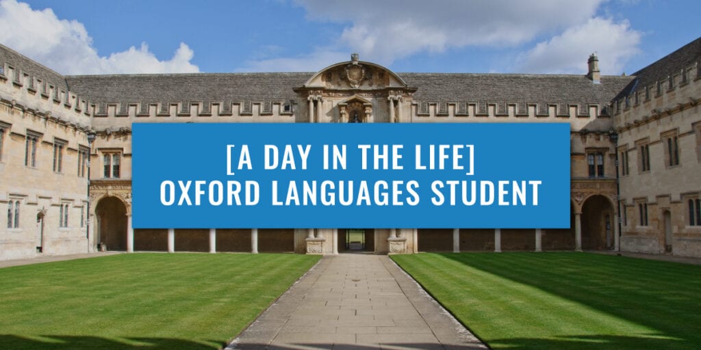 day-in-the-life-oxford-languages-student-uniadmission-guide