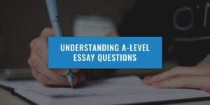 understanding-a-level-essay-questions