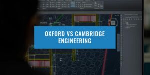 oxford-vs-cambridge-engineering