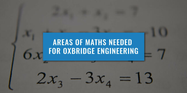 area-maths-needed-oxbridge-engineering