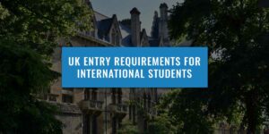 uk-university-entry-requirements-international-students