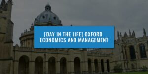 day-in-life-oxford-economics-and-management