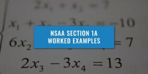 nsaa-section-1a-worked-examples