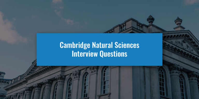 Cambridge Natural Sciences Interview Questions