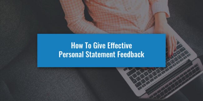 How To Give Effective Personal Statement Feedback