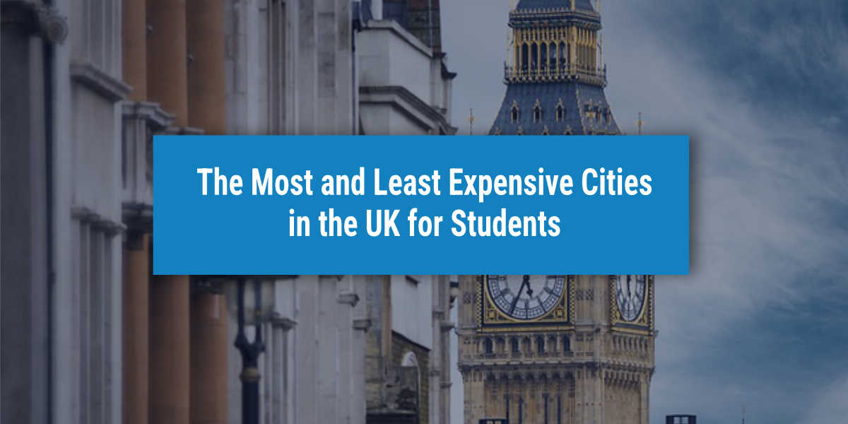 Most and Least Expensive Cities in the UK for Students: 2026