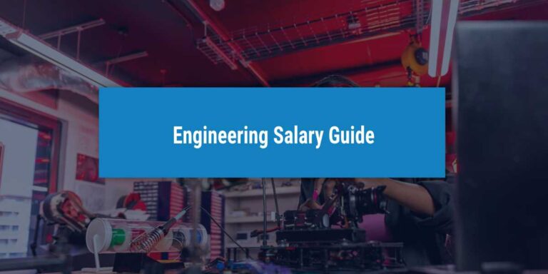 Engineering Salary Guide