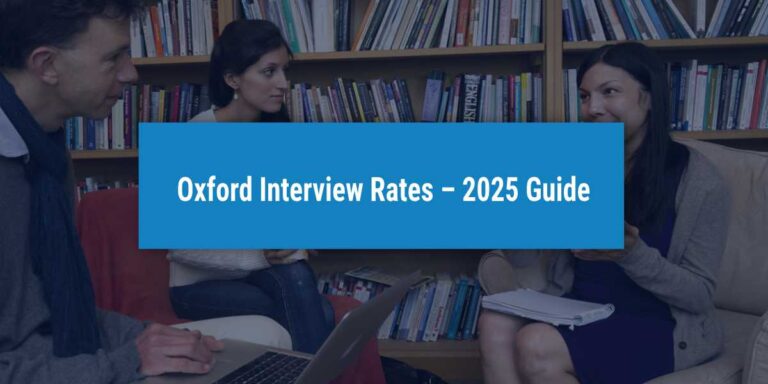 Oxford Interview Rates – 2025 Guide
