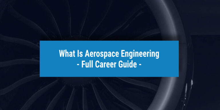 What is aerospace engineering | UniAdmissions Blog