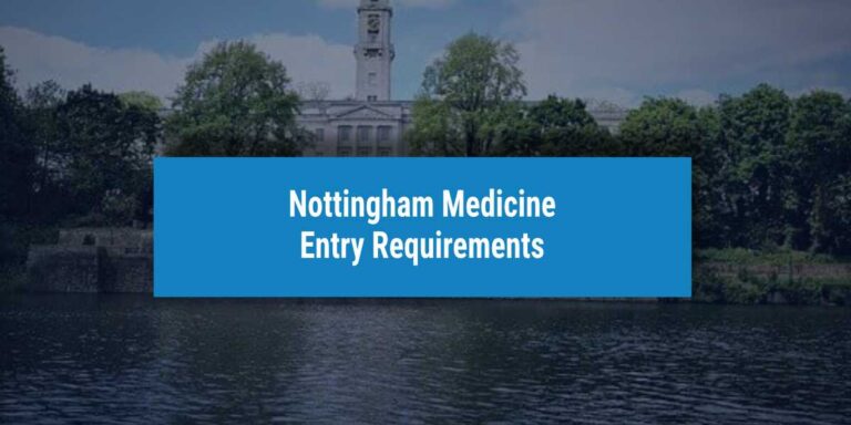 Nottingham Medicine Entry Requirements